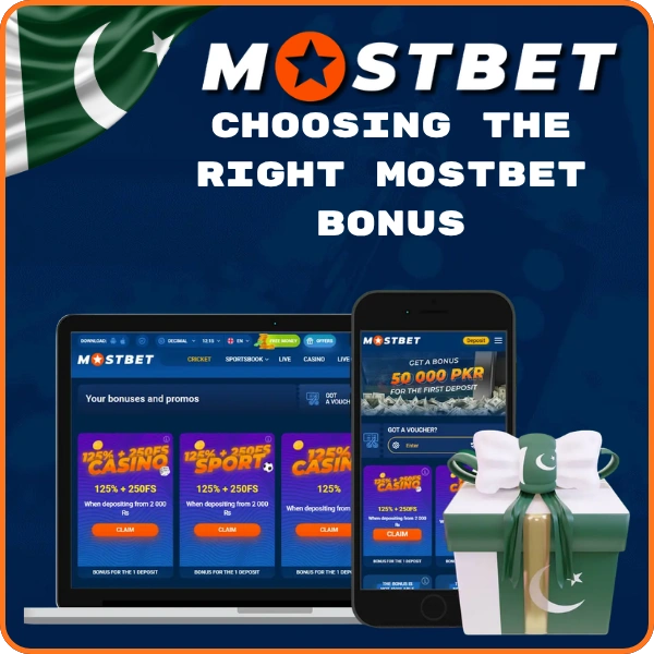 Choosing the Right Mostbet Bonus