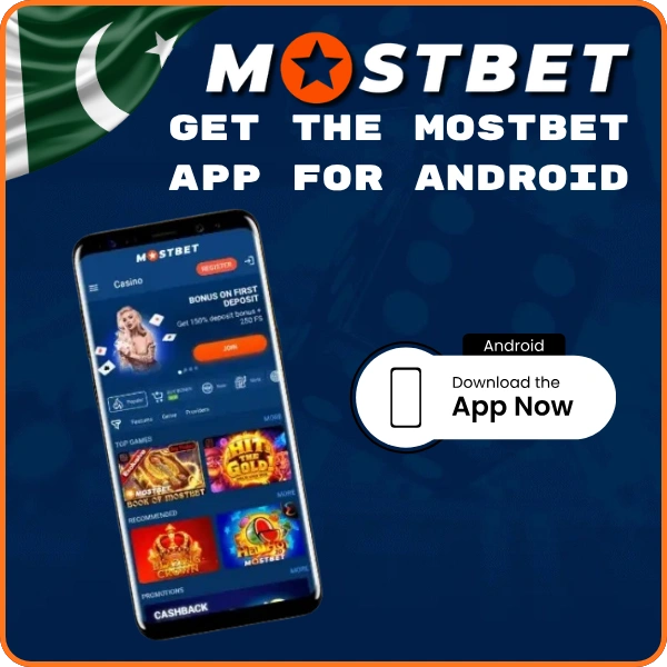 Get the Mostbet App for Android