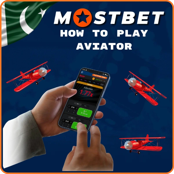 How to Play Aviator on Mostbet PK (Step-by-Step)